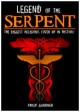 Legend of the Serpent: The Biggest Religious Cover Up in History 