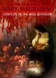 Murder of Mary Magdalene: Genocide of the Holy Bloodline 