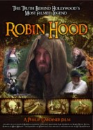 Robin Hood: The Truth Behind Hollywood's Most Filmed Legend 