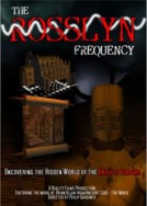 The Rosslyn Frequency: Uncovering The Hidden World of the Knights Templar 