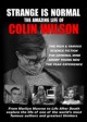 Strange is Normal: The Amazing Life of Colin Wilson 