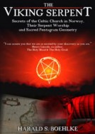 Viking Serpent: Secrets of the Celtic Church of Norway