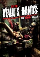 By the Devil's Hand: The 666 Killer 