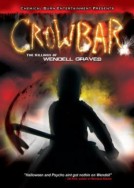 Crowbar: The Killings of Wendell Graves 