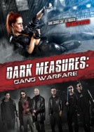 Dark Measures: Gang Warfare 