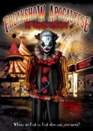 Freakshow Apocalypse: The Unholy Sideshow