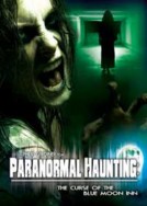 Paranormal Haunting: Curse of the Blue Moon Inn 