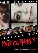 THE PHOTOGRAPHER: Inside the Mind of a Psycho