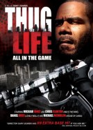 THUG LIFE: All In The Game