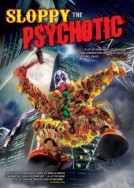Sloppy The Psychotic 