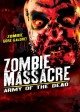 Zombie Massacre: Army of the Dead 