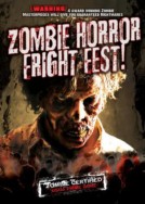 ZOMBIE HORROR FRIGHT FEST! 