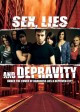 Sex, Lies and Depravity
