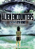 Alien Encounters of the 4th Kind