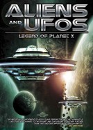 Aliens and UFO's: Legend of Planet X