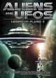 Aliens and UFO's: Legend of Planet X