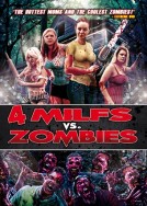 4 MILFS vs. Zombies