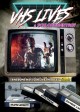 VHS Lives! A Schlockumentary