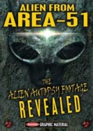 ALIEN FROM AREA 51: THE ALIEN AUTOPSY FOOTAGE REVEALED 