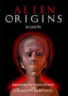 Alien Origins by Lloyd Pye 