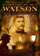 Elementary My Dear Watson: The Man Behind Sherlock Holmes 