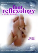 Foot Reflexology: An Easy to Follow Step-by-Step Guide