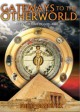 Gateways to the Otherworld